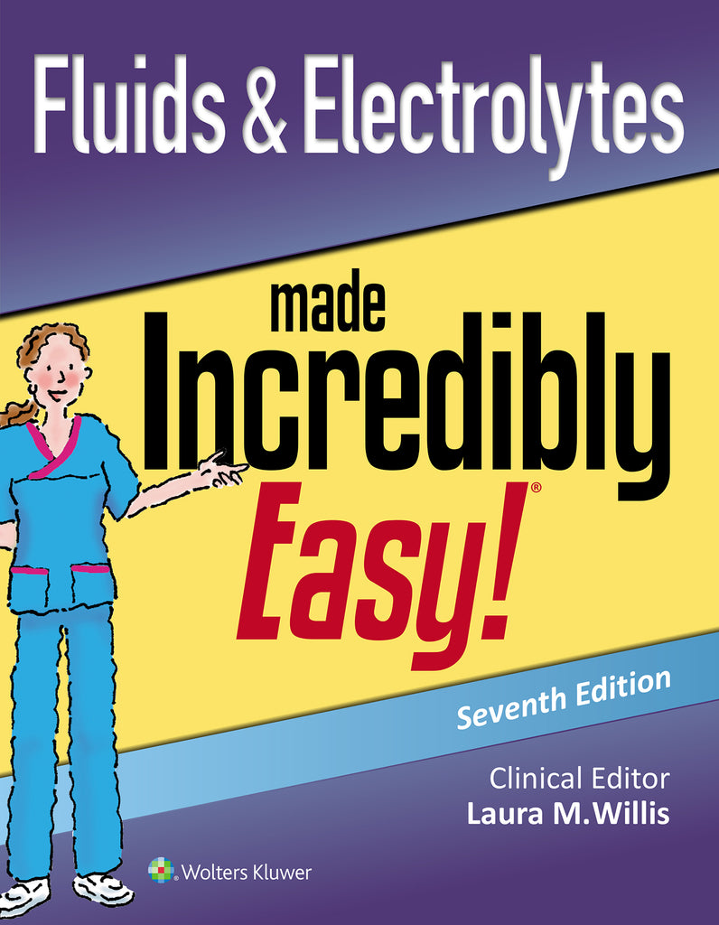 Fluids & Electrolytes Made Incredibly Easy! | Zookal Textbooks | Zookal Textbooks