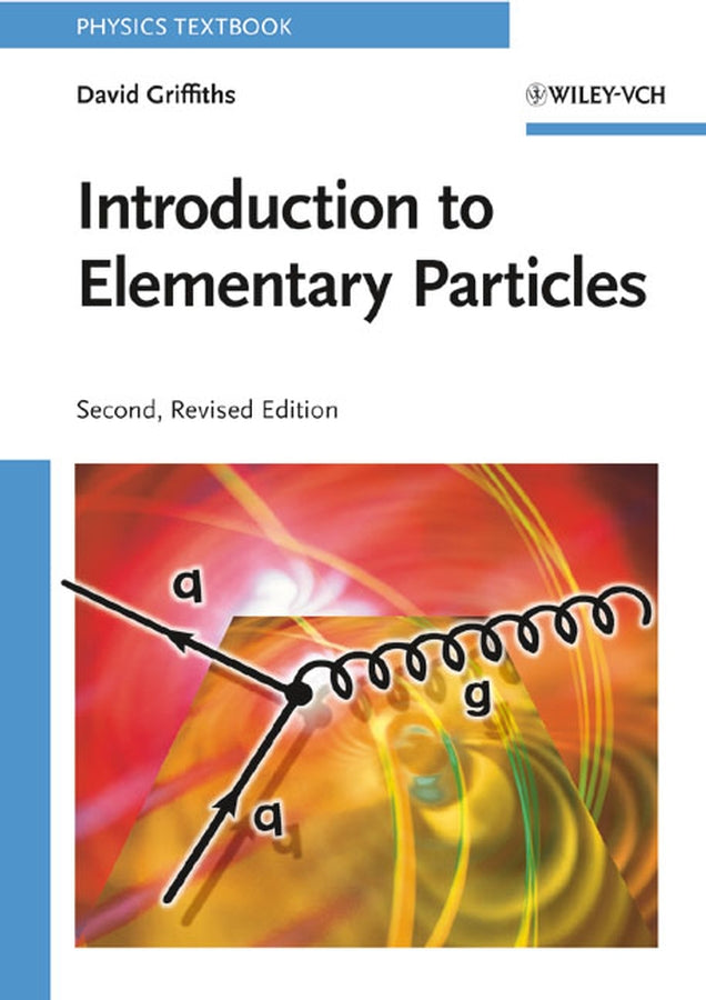 Introduction to Elementary Particles | Zookal Textbooks | Zookal Textbooks