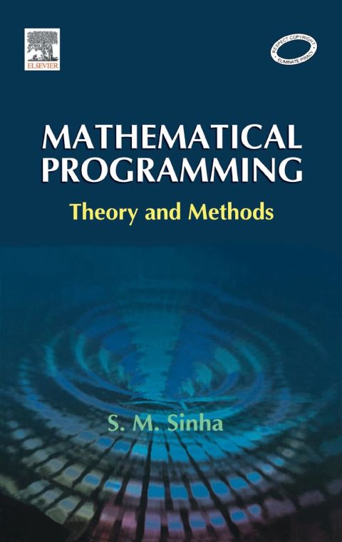 Mathematical Programming: Theory and Methods | Zookal Textbooks | Zookal Textbooks