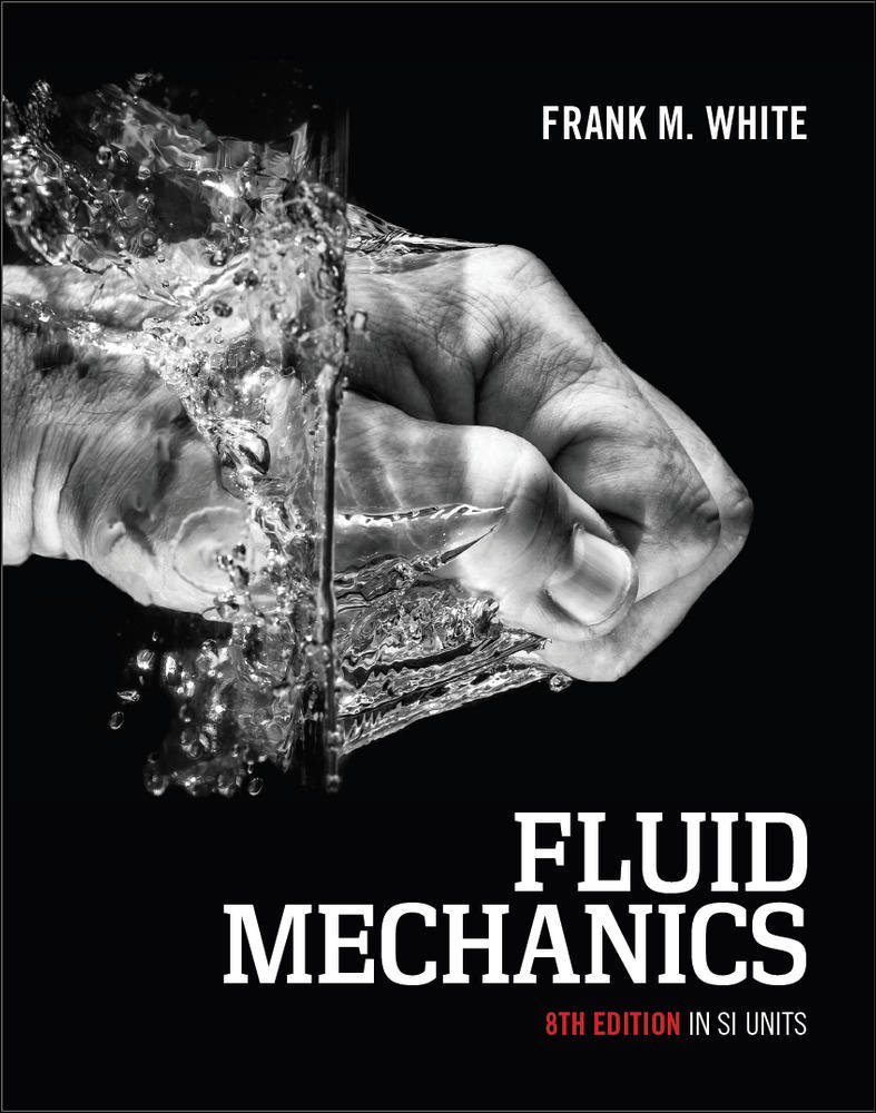 Fluid Mechanics, 8th Edition in SI Units | Zookal Textbooks | Zookal Textbooks