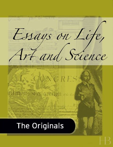 Essays on Life, Art and Science | Zookal Textbooks | Zookal Textbooks