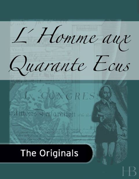 L´Homme aux Quarante Ecus | Zookal Textbooks | Zookal Textbooks