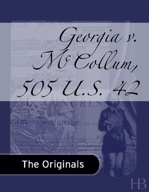 Georgia v. McCollum, 505 U.S. 42 | Zookal Textbooks | Zookal Textbooks