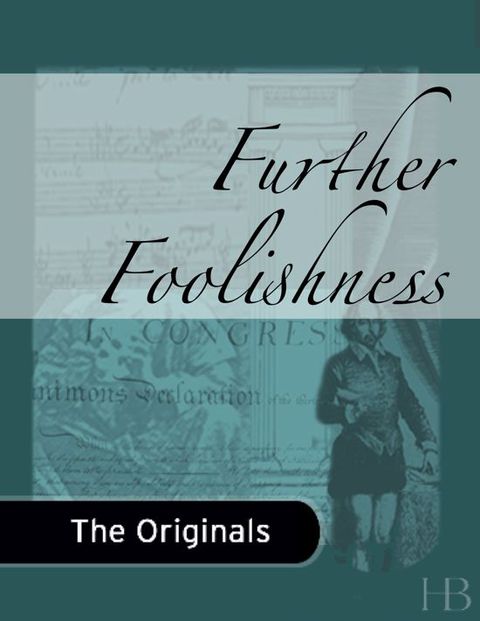 Further Foolishness | Zookal Textbooks | Zookal Textbooks