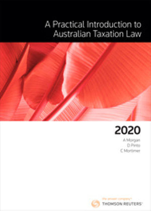 A Practical Introduction to Australian Taxation Law 2020 | Zookal Textbooks | Zookal Textbooks